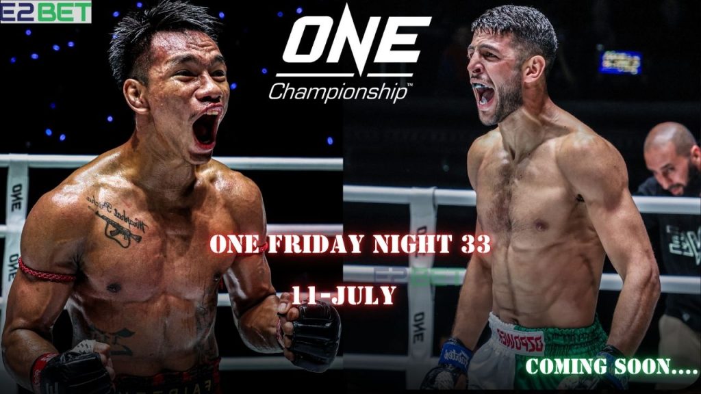 ONE Fight Night 33: การประกาศ 5 คู่เดือดสุดมันส์ พร้อมระเบิดศึก 11 กรกฎาคมนี้