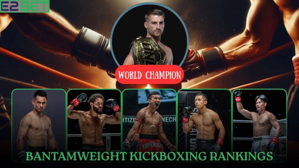 Bantamweight Kickboxing Ranking