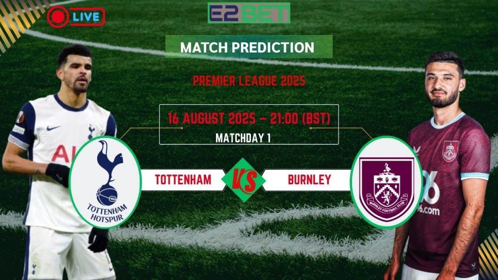 Tottenham vs Burnley Prediction