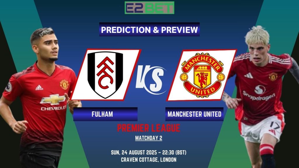 Fulham vs Manchester United Prediction