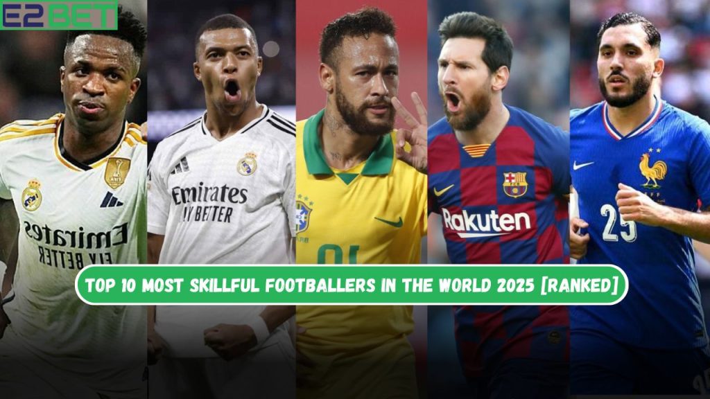 Most Skillful Footballers