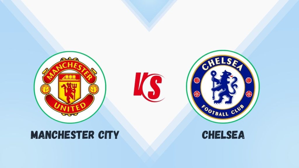 Manchester United vs Chelsea