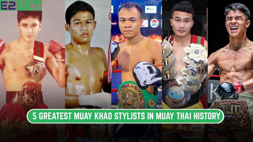 Greatest Muay Khao Stylists in Muay Thai